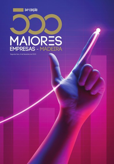 Edição do dia 4 Dezembro 2023 da pubicação 500 Maiores - MADEIRA