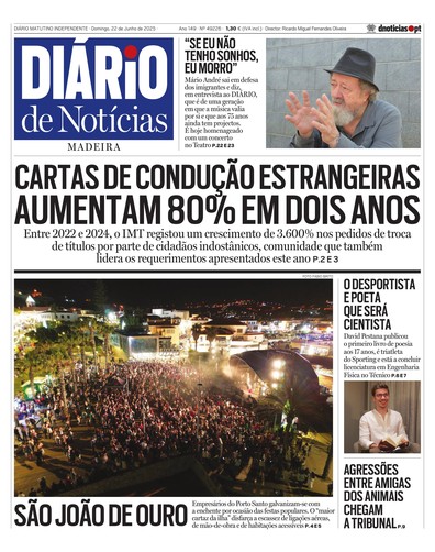Edição do dia 22 Junho 2025 da pubicação Diário de Notícias