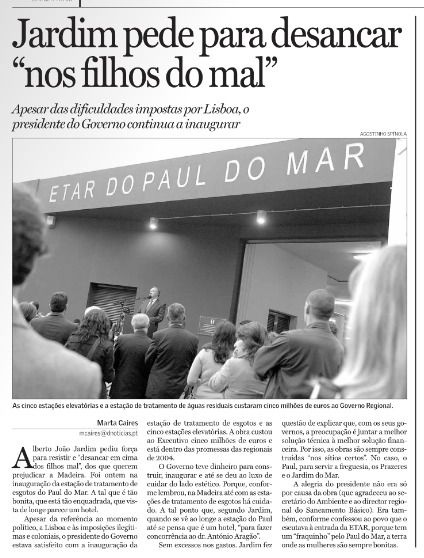 A ETAR do Paul do Mar foi inaugurada em Novembro de 2006. Custou 5 milhões de euros.