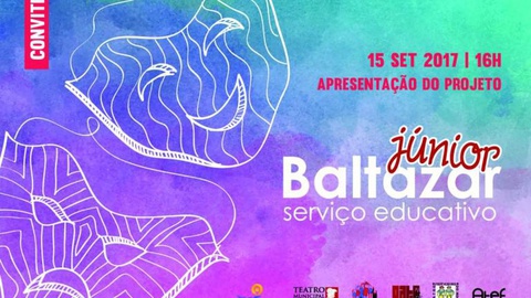 O Projecto ‘Baltazar Júnior: Serviço Educativo’ decorrerá de Setembro de 2017 a Julho de 2018.
